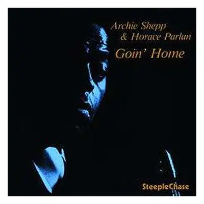 CD Archie Shepp: Goin' Home