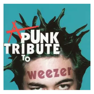 LP Various: A Punk Tribute To Weezer CLR | LTD