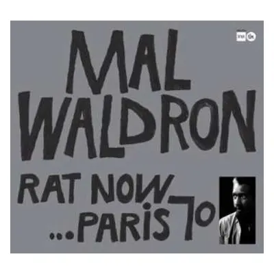 LP Mal Waldron: Rat Now...paris 70 (180g)