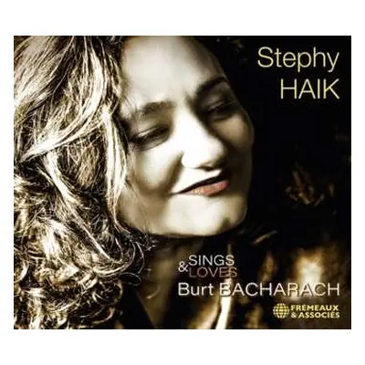 CD Stephy Haik: Sings & Loves Burt Bacharach