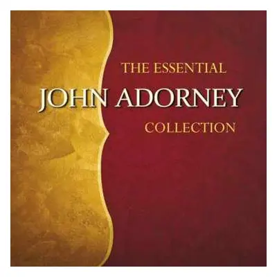 CD John Adorney: The Essential John Adorney Collection