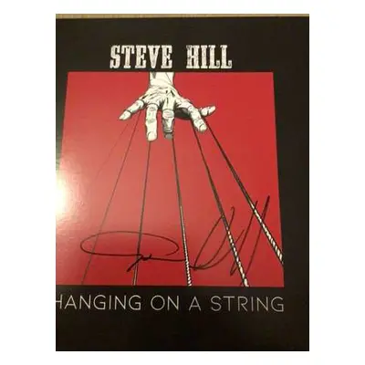 LP Steve Hill: Hanging On A String