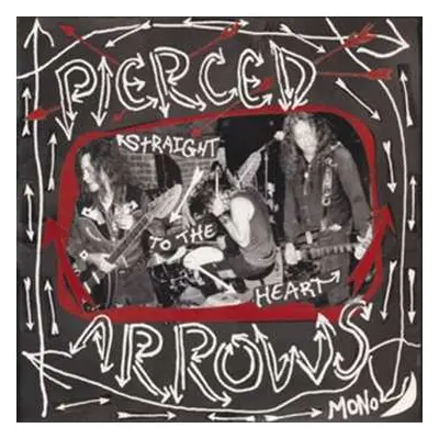 LP Pierced Arrows: Straight To The Heart (reissue) (limited Indie Edition)