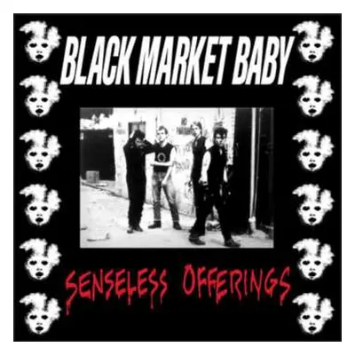 LP Black Market Baby: Senseless Offerings