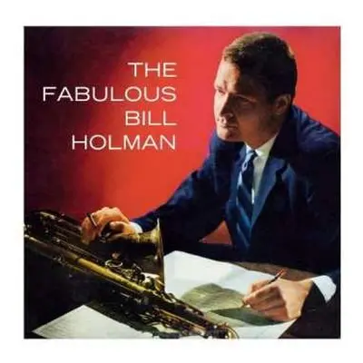 CD Bill Holman: The Fabulous Bill Holman