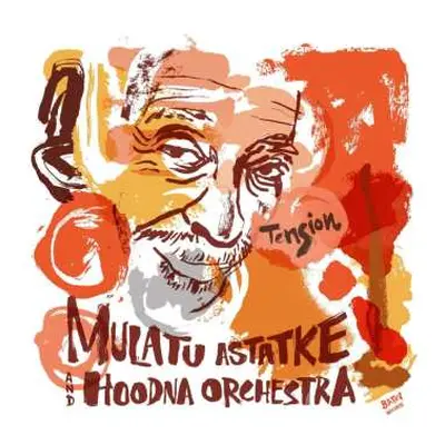 LP Mulatu & Hood... Astatke: Tension