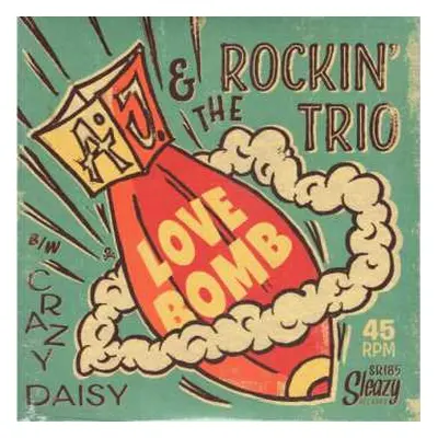 SP A.J. & The Rockin' Trio: Love Bomb