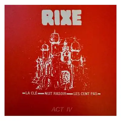 SP Rixe: ACT IV CLR