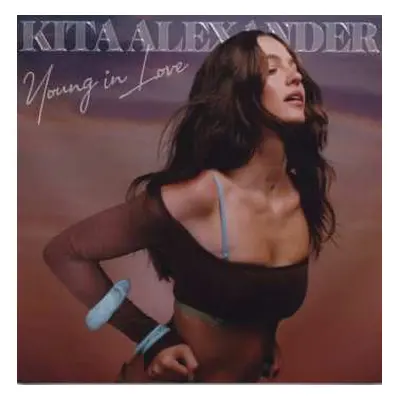 LP Kita Alexander: Young in Love