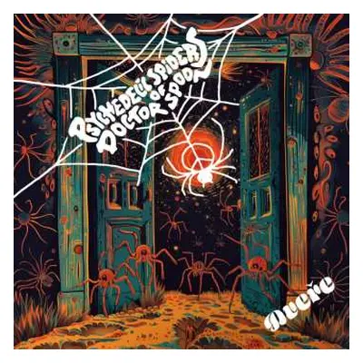 CD The Psychedelic Spiders Of Dr.: Dveře