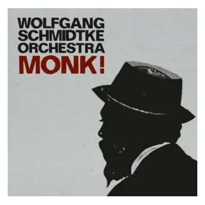 CD Wolfgang Schmidtke Orchestra: MONK!