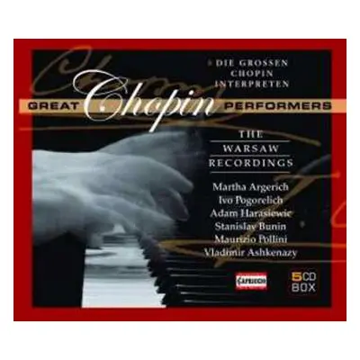 5CD Frédéric Chopin: Great Chopin Performers - The Warsaw Recordings