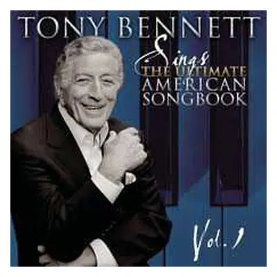 CD Tony Bennett: Sings The Ultimate American Songbook, Vol. 1