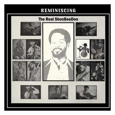 LP The Real ShooBee Doo: Reminiscing LTD