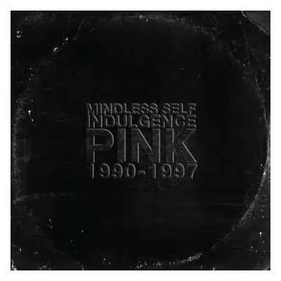 CD Mindless Self Indulgence: Pink (1990-1997)