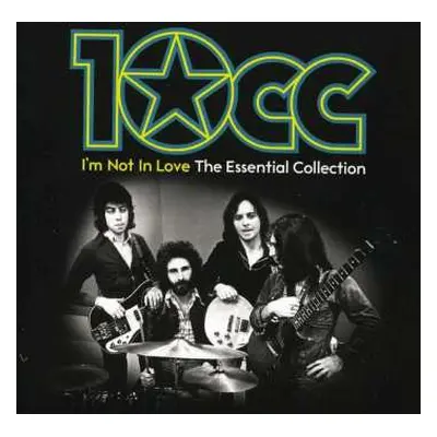 2CD 10cc: I'm Not In Love - The Essential Collection