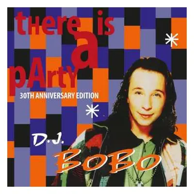 2LP DJ BoBo: There Is A Party (30th Anniversary Edition)