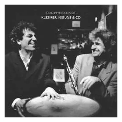 2CD Duo Peylet-Cuniot: Klezmer, Niguns And Co