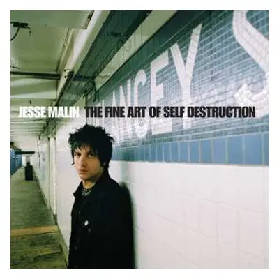 2CD Jesse Malin: The Fine Art Of Self Destruction [Deluxe Reissue] DLX | LTD