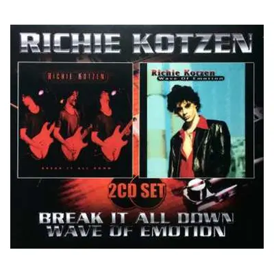 2CD Richie Kotzen: Break It All Down / Wave Of Emotion