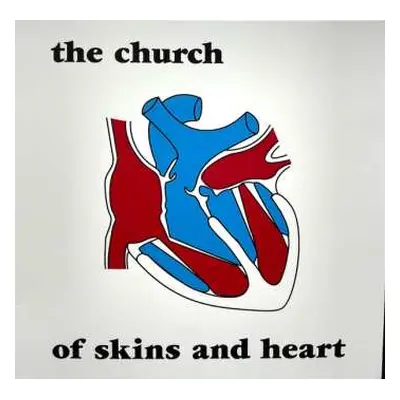 LP The Church: Of Skins And Heart CLR