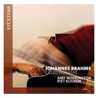 CD Johannes Brahms: Cellosonaten Nr.1 & 2