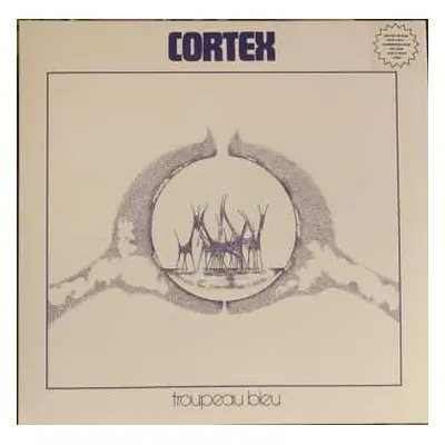 LP Cortex: Troupeau Bleu