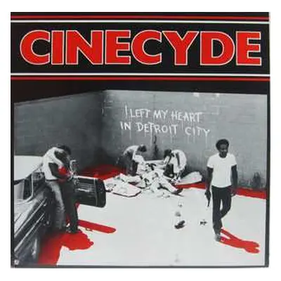 LP Cinecyde: I Left My Heart In Detroit City