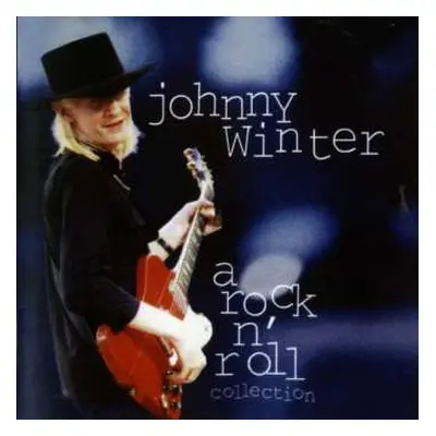 2CD Johnny Winter: A Rock N' Roll Collection