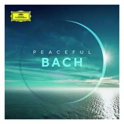 2CD Johann Sebastian Bach: PEACEFUL BACH