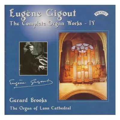 CD Eugène Gigout: Eugène Gigout - The Complete Organ Works - IV