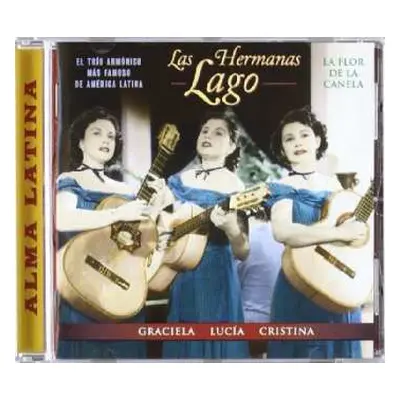 CD Las Hermanas Lago: La Flor De La Canela