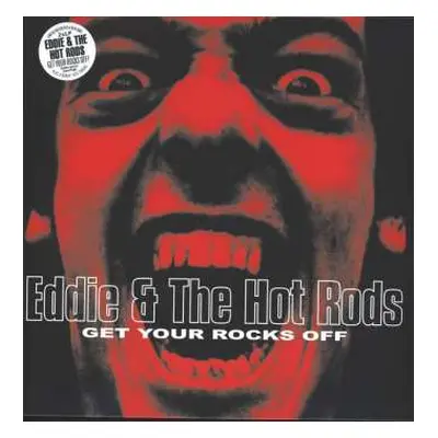 2LP Eddie And The Hot Rods: Get Your Rocks Off CLR