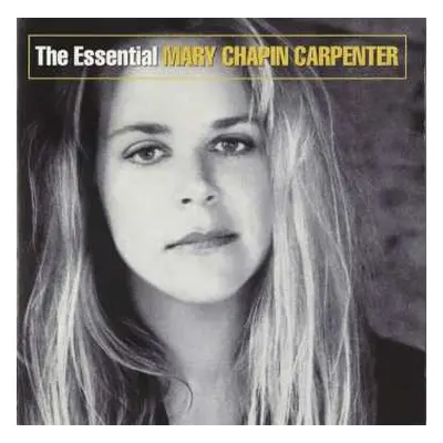 CD Mary Chapin Carpenter: The Essential Mary Chapin Carpenter