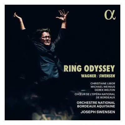 2CD Richard Wagner: Ring Odyssey (ring-anthologie Von Joseph Swensen)