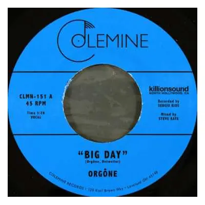 LP Orgone: Big Day / Hound Dogs