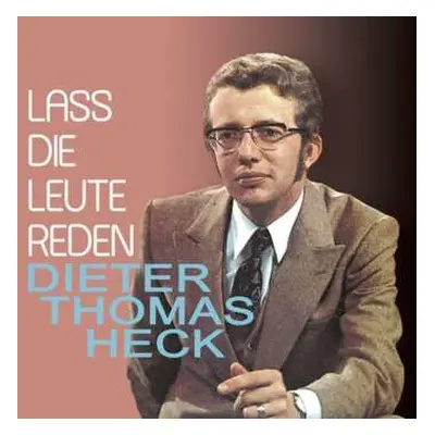 CD Dieter Thomas Heck: Lass Die Leute Reden