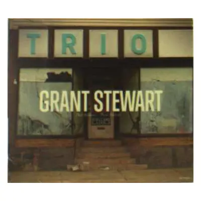 CD Grant Stewart: Trio