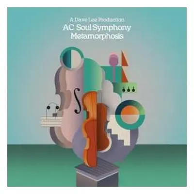 2LP AC Soul Symphony: Metamorphosis (part Two)