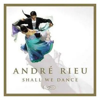 CD André Rieu: Shall We Dance