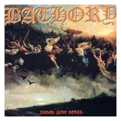 LP Bathory: Blood Fire Death