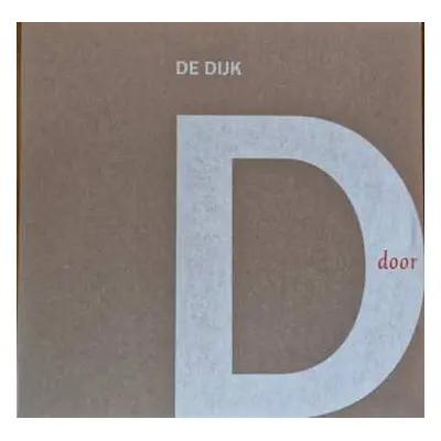 2LP De Dijk: Door