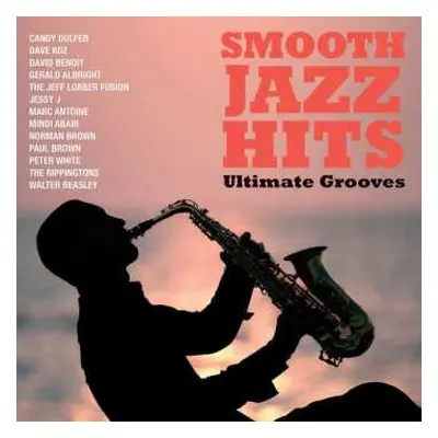 CD Various: Smooth Jazz Hits: Ultimate Grooves