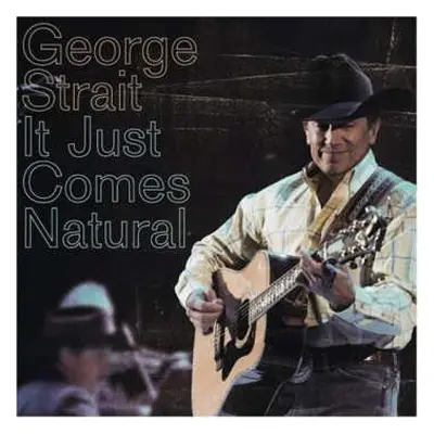 CD George Strait: It Just Comes Natural