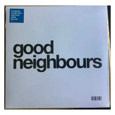 LP Good Neighbours: Good Neighbours CLR | LTD