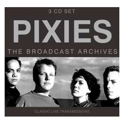 3CD Pixies: The Broadcast Archives