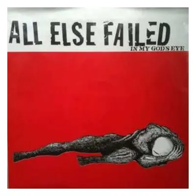 EP All Else Failed: In My God's Eye