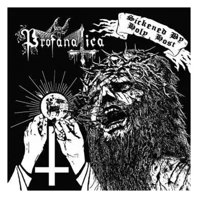 CD Profanatica: Sickened By Holy Host / The Grand Masters Session