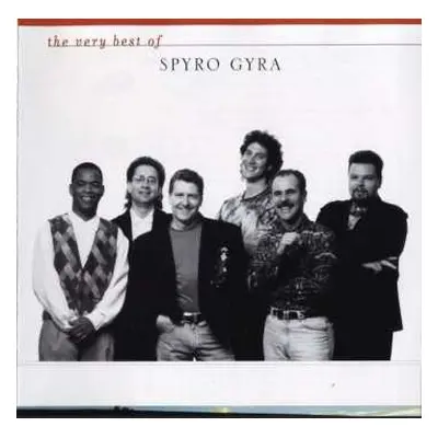 CD Spyro Gyra: The Very Best Of Spyro Gyra