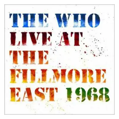 3LP The Who: Live At The Fillmore East 1968